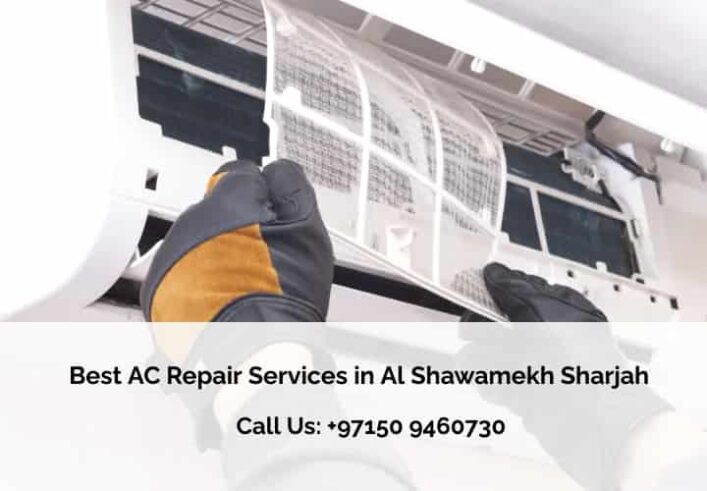 Best AC Repair Services in Al Shawamekh Sharjah Best AC Repair Services in Al Shawamekh Sharjah