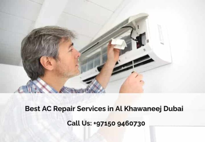 Best AC Repair Services in Al Khawaneej Dubai Best AC Repair Services in Al Khawaneej Dubai
