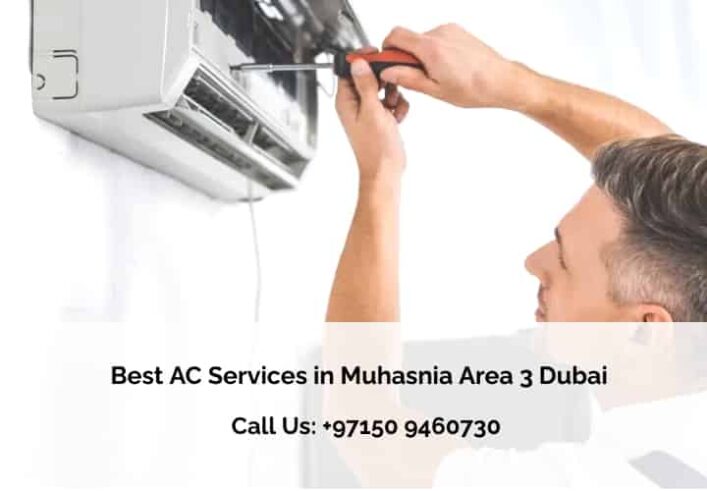 Best AC Services in Muhasnia Area 3 Dubai Best AC Services in Muhasnia Area 3 Dubai