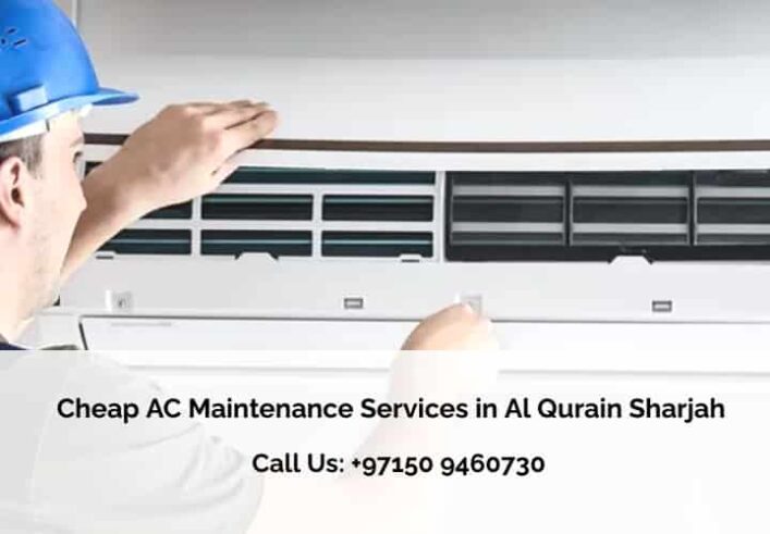 Cheap AC Maintenance Services in Al Qurain Sharjah Cheap AC Maintenance Services in Al Qurain Sharjah