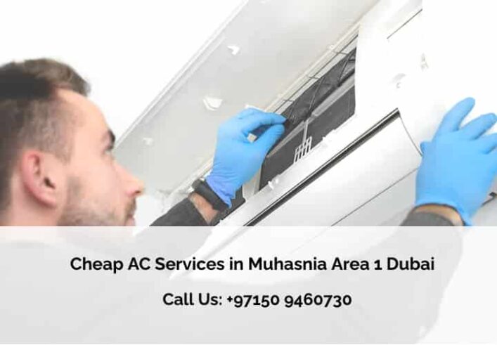 Cheap AC Services in Muhasnia Area 1 Dubai Cheap AC Services in Muhasnia Area 1 Dubai