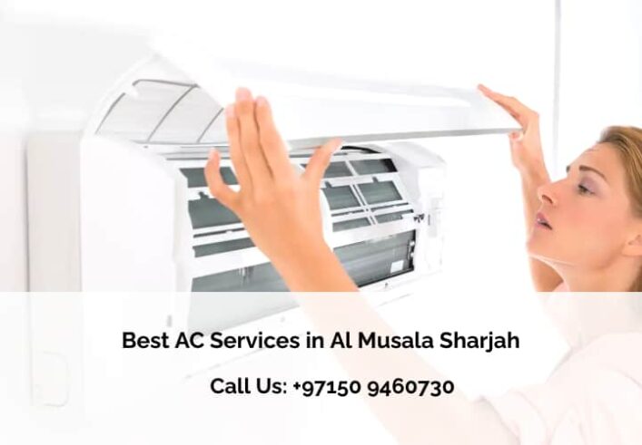 Best AC Services in Al Musala Sharjah Best AC Services in Al Musala Sharjah